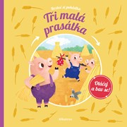 Roztoč si pohádku: Tři prasátka