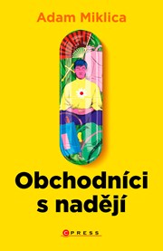 Obchodníci s nadějí