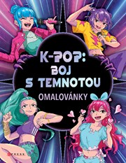K-pop: Boj s temnotou