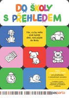 Do školy s přehledem: Sada pracovních listů pro předškoláky s metodickým návodem