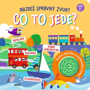 Najdeš správný zvuk? Co to jede?
