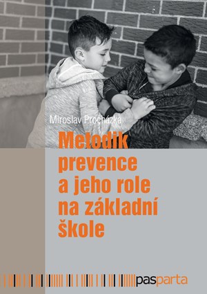 Metodik prevence a jeho role na základní škole