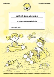 Než mě škola zavolá – Léto