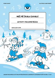 Než mě škola zavolá – Zima