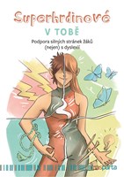 Superhrdinové v tobě