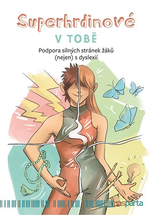 Superhrdinové v tobě