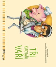 Tři kuchaři vaří