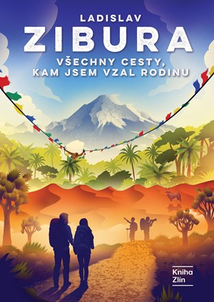 Všechny cesty, kam jsem vzal rodinu