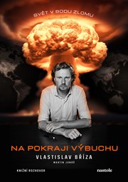 Na pokraji výbuchu
