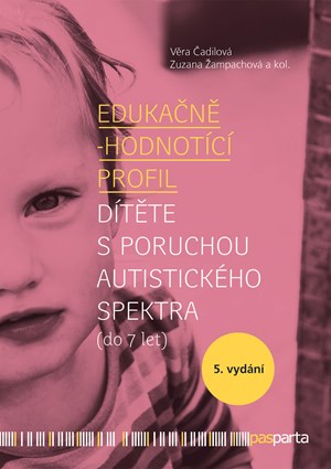Edukačně-hodnotící profil dítěte s poruchou autistického spektra (do 7 let)