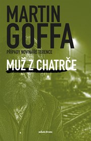 Muž z chatrče