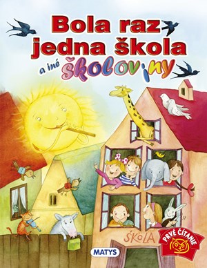 Bola raz jedna škola a iné školoviny (slovensky)