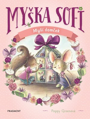Myška Sofi 11: Myší domček (slovensky)
