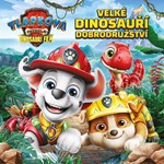 Tlapková patrola - Dinosauří film -  Velké dinosauří dobrodružství