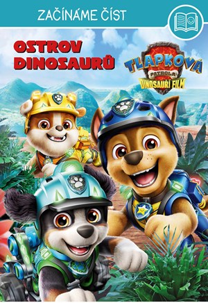 Tlapková patrola - Dinosauří film - Začínáme číst - Ostrov dinosaurů