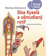 Sísa Kyselá a ušmudlaný rytíř