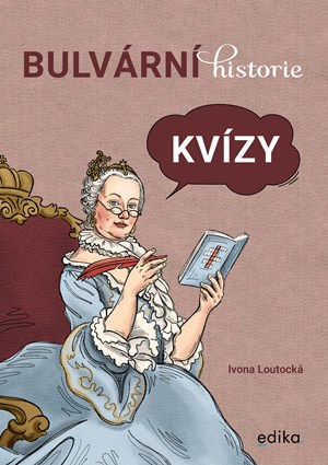Bulvární historie: Kvízy