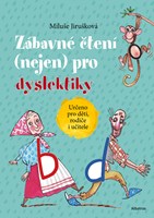 Zábavné čtení (nejen) pro dyslektiky