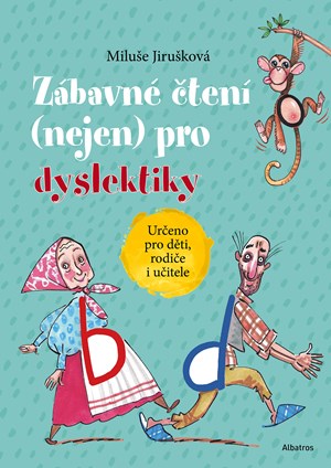 Zábavné čtení (nejen) pro dyslektiky