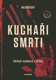 Kuchaři smrti – autorská edice s podpisem
