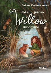 Dívka jménem Willow: Mlžný tanec