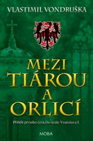 Mezi tiárou a orlicí