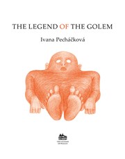 The Legend of the Golem: Legenda o Golemovi (anglicky)
