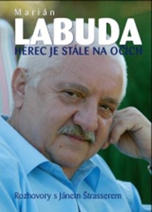 Marián Labuda-Herec je stále na očích