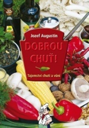 Dobrou chuť! Tajemství chutí a vůní