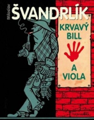 Krvavý Bill a Viola