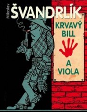 Krvavý Bill a Viola