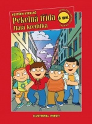 Pekelná třída & spol. Zlatá kreditka