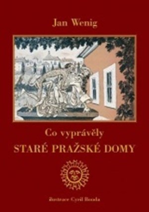 Co vyprávěly staré pražské domy