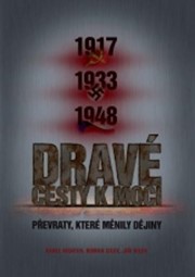 Dravé cesty k moci