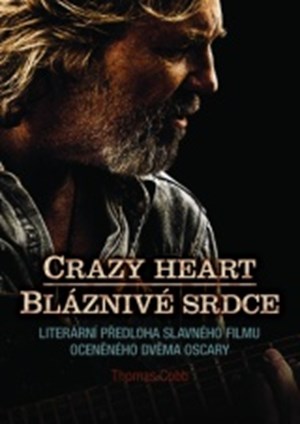 Crazy Heart - Bláznivé srdce