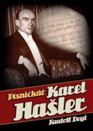 Písničkář Karel Hašler