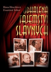 Odhalená tajemství slavných
