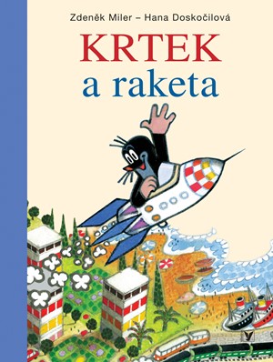 Krtek a raketa | Zdeněk Miler, Zdeněk Miler