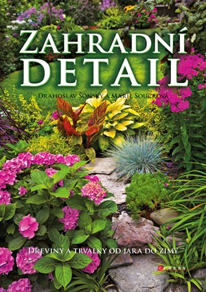 Zahradní detail - dřeviny a trvalky od jara do zimy