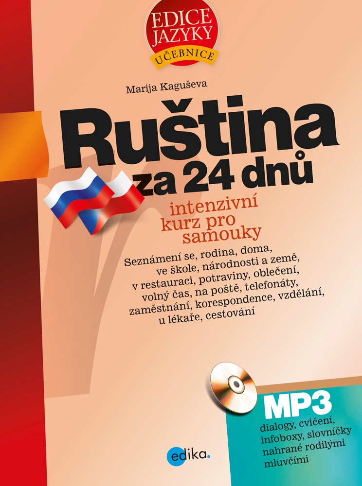 RUŠTINA ZA 24 DNŮ INTENZIVNÍ KURZPRO SAMOUKY