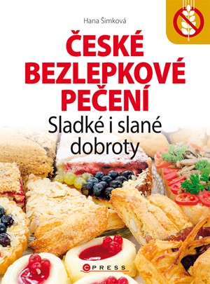 České bezlepkové pečení | Hana Čechová Šimková