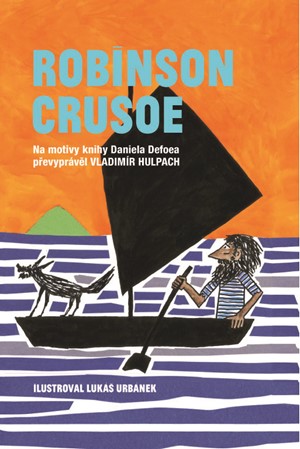 Robinson Crusoe | Vladimír Hulpach