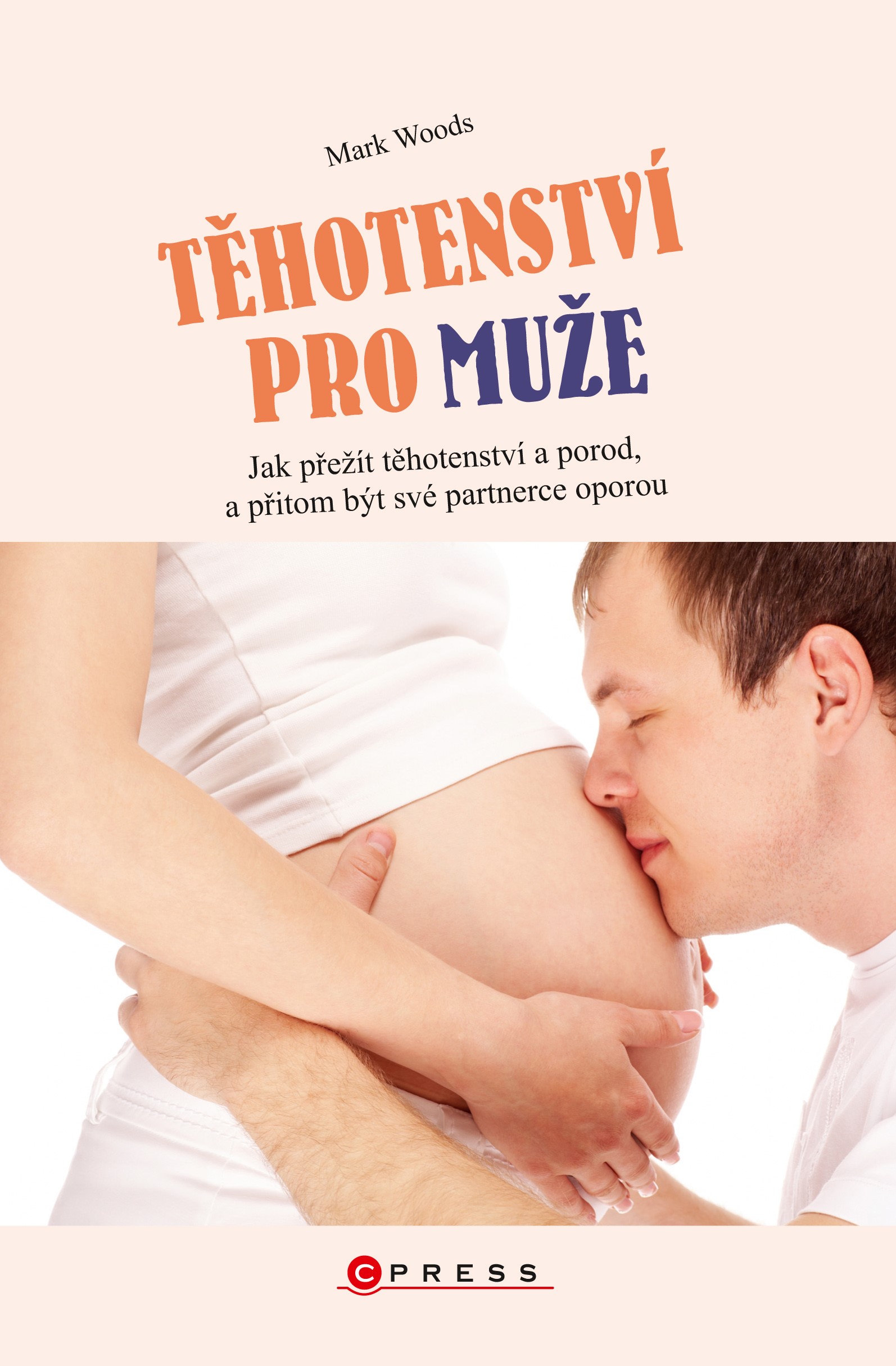 TĚHOTENSTVÍ PRO MUŽE