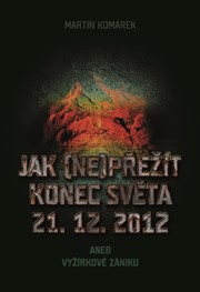 Jak (ne)přežít konec světa