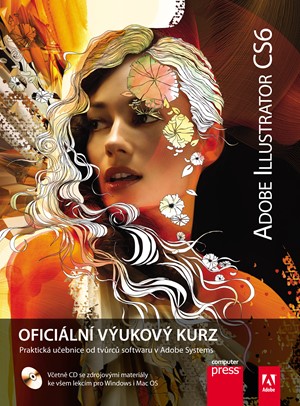 Adobe Illustrator CS6: Oficiální výukový kurz