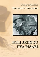 Bouvard a Pecuchet aneb Byli jednou dva písaři