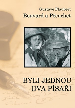 Bouvard a Pecuchet aneb Byli jednou dva písaři
