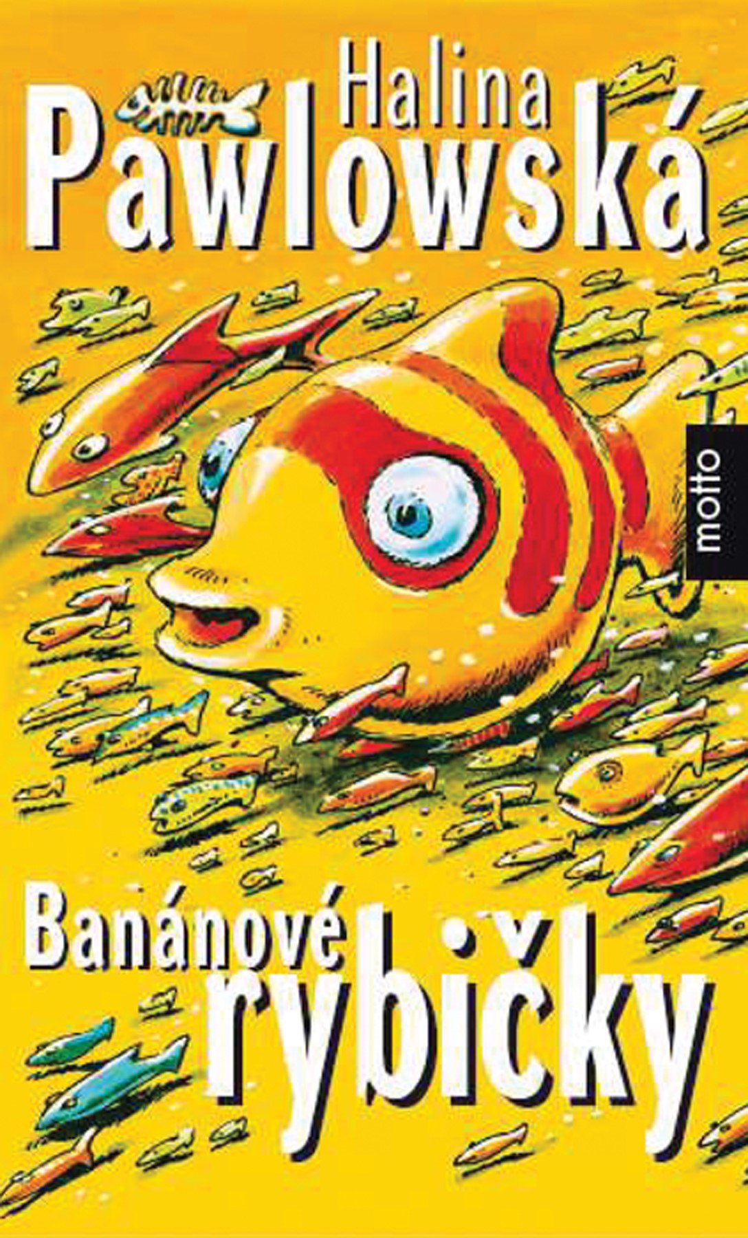 Levně Banánové rybičky | Halina Pawlowská
