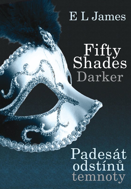 FIFTY SHADES DARKER PADESÁT ODSTÍNŮ TEMNOTY