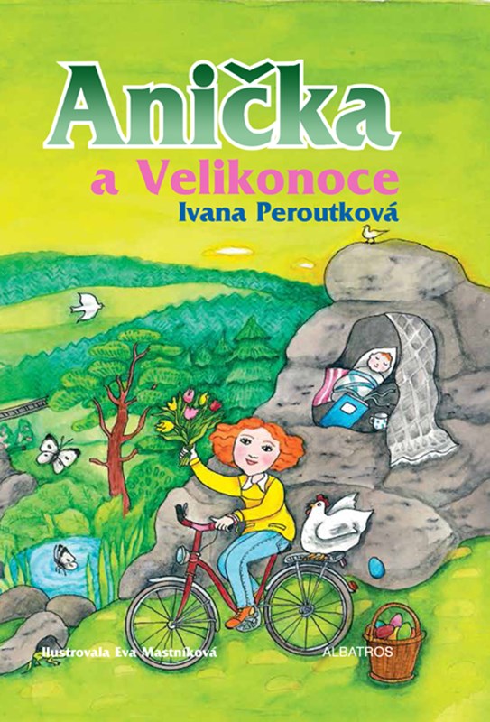 Levně Anička a Velikonoce | Ivana Peroutková, Eva Mastníková